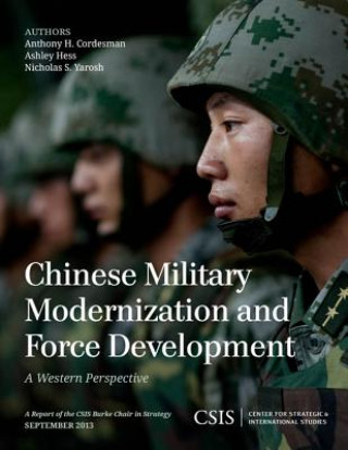 Könyv Chinese Military Modernization and Force Development Anthony H Cordesman