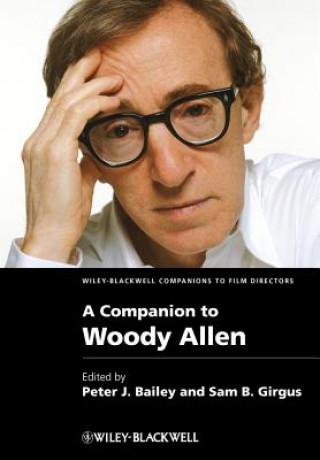Carte Companion to Woody Allen Peter J Bailey