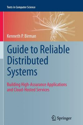 Könyv Guide to Reliable Distributed Systems Kenneth Birman