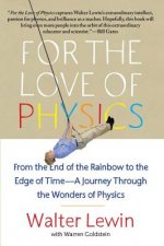 Carte For the Love of Physics Walter H G Lewin