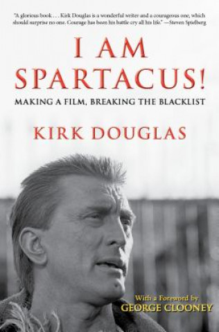 Kniha I Am Spartacus! Kirk Douglas