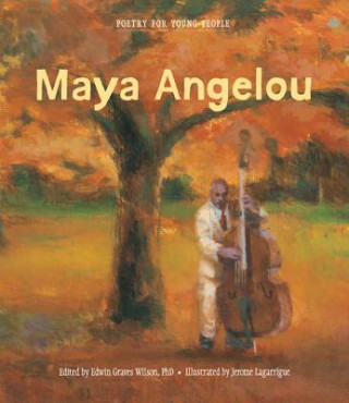 Kniha Poetry for Young People: Maya Angelou Maya Angelou