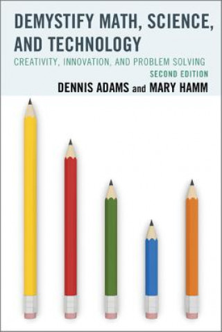 Kniha Demystify Math, Science, and Technology Dennis Adams