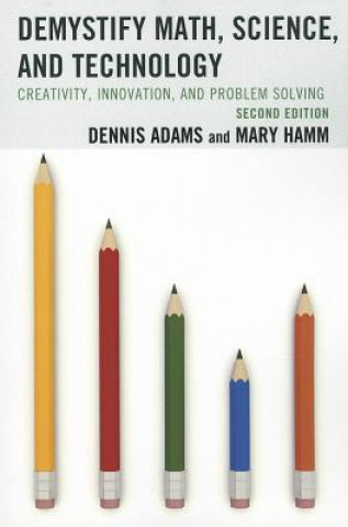 Kniha Demystify Math, Science, and Technology Dennis Adams