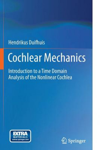 Książka Cochlear Mechanics Hendrikus Duifhuis