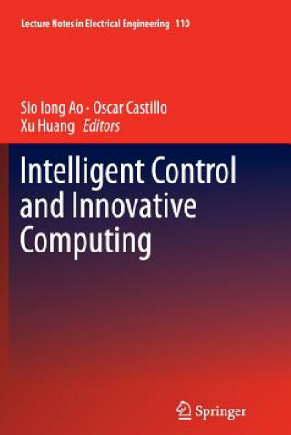 Könyv Intelligent Control and Innovative Computing Sio Iong Ao