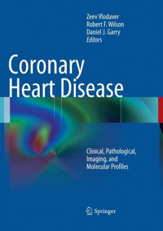 Книга Coronary Heart Disease Zeev Vlodaver
