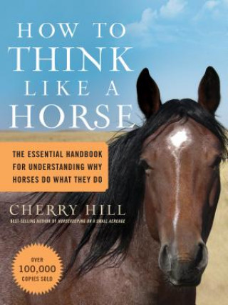 Książka How to Think Like a Horse Cherry Hill