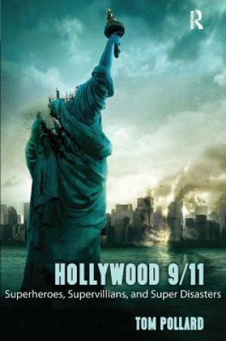 Książka Hollywood 9/11 Tom Pollard