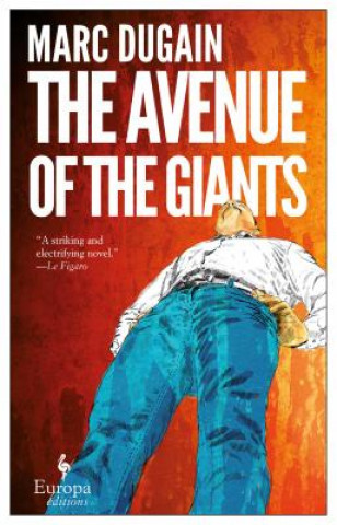 Kniha Avenue of Giants Marc Dugain