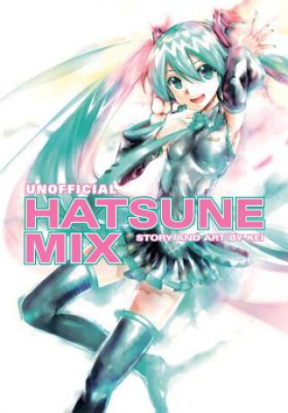 Carte Hatsune Miku: Unofficial Hatsune Mix Kei