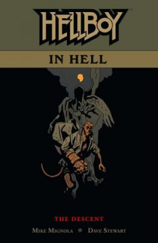 Könyv Hellboy In Hell Vol. 1: The Descent Mike Mignola