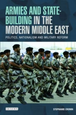 Buch Armies and State-building in the Modern Middle East Stephanie Cronin