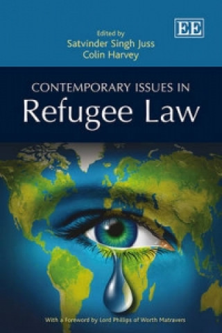 Kniha Contemporary Issues in Refugee Law Satvinder Singh Juss