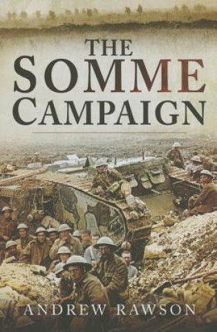 Buch Somme Campaign Andy Rawson