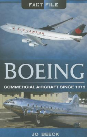 Kniha Boeing Commercial Aircraft Since 1919 Jo Beeck