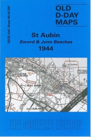 Materiale tipărite St. Aubin - Sword and Juno Beaches 1944 Alan Godfrey