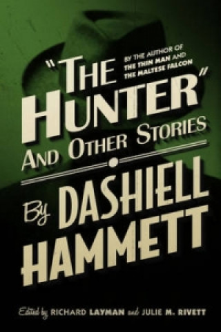 Kniha Hunter And Other Stories Dashiell Hammett