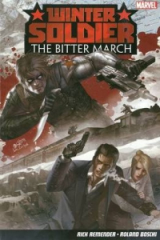 Könyv Winter Soldier: The Bitter March Rick Remender
