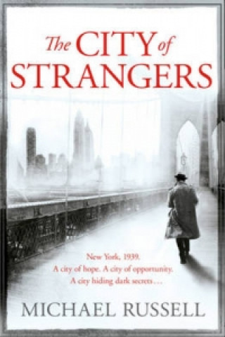 Kniha City of Strangers Michael Russell