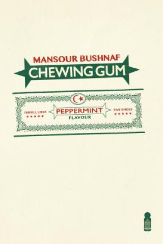 Kniha Chewing gum Mansour Bushnaf
