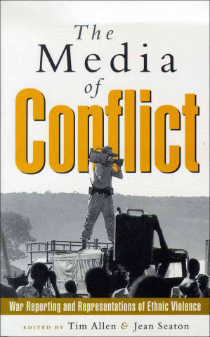 Kniha Media of Conflict Tim Allen