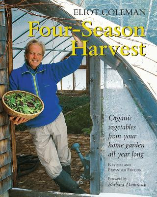 Книга Four-Season Harvest Eliot Coleman