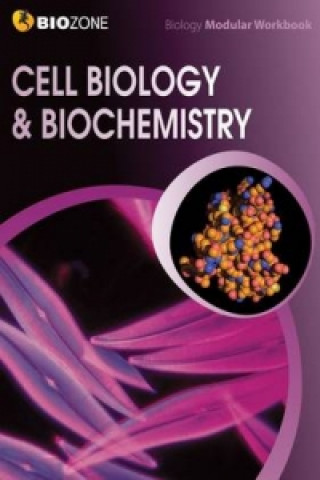 Könyv Cell Biology & Biochemistry Modular Workbook Tracey Greenwood