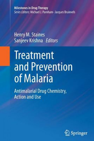 Carte Treatment and Prevention of Malaria Henry M. Staines