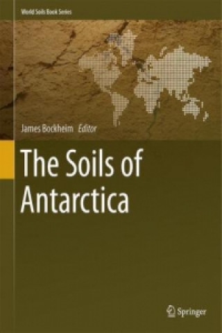 Kniha Soils of Antarctica James Bockheim