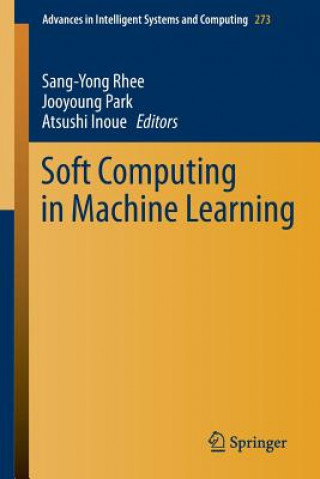 Knjiga Soft Computing in Machine Learning Sang-Yong Rhee