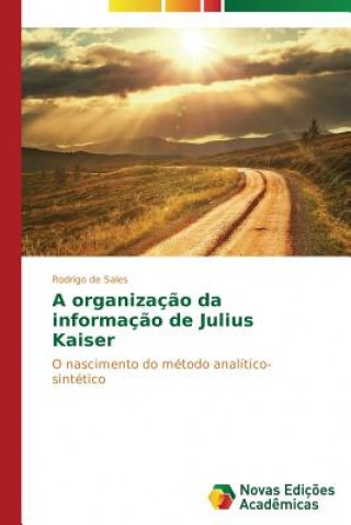 Kniha organizacao da informacao de Julius Kaiser Rodrigo de Sales