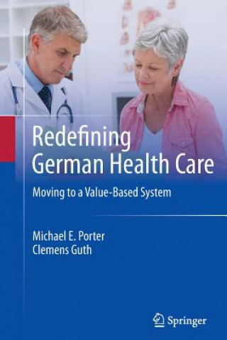 Βιβλίο Redefining German Health Care Michael E. Porter