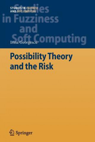 Knjiga Possibility Theory and the Risk Irina Georgescu