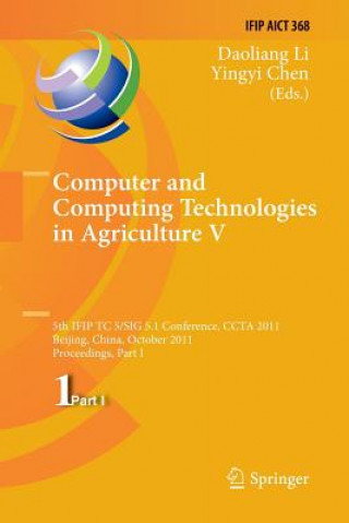 Książka Computer and Computing Technologies in Agriculture Daoliang Li