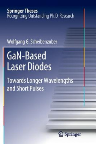 Könyv GaN-Based Laser Diodes Wolfgang G. Scheibenzuber