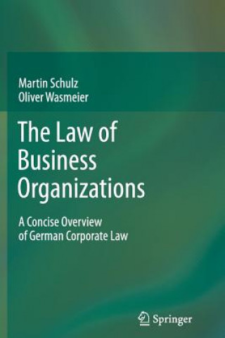 Könyv Law of Business Organizations Martin Schulz