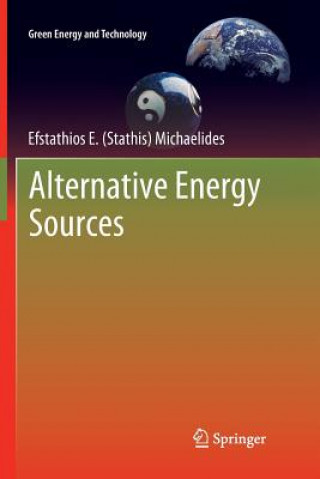 Könyv Alternative Energy Sources Efstathios E (Stathis) Michaelides