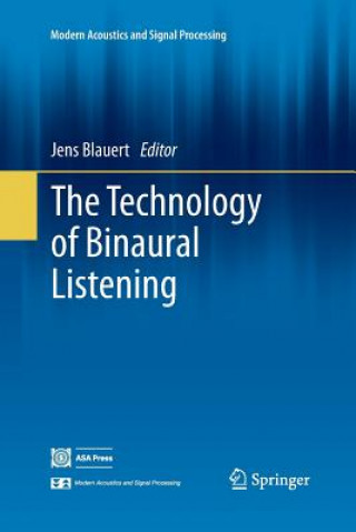 Könyv Technology of Binaural Listening Jens Blauert