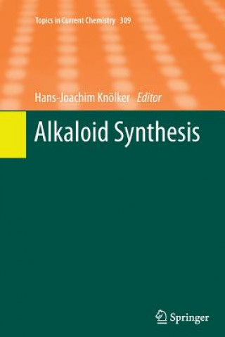 Kniha Alkaloid Synthesis Hans-Joachim Knoelker