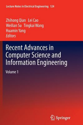 Kniha Recent Advances in Computer Science and Information Engineering Zhihong Qian