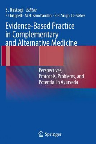 Kniha Evidence-Based Practice in Complementary and Alternative Medicine Sanjeev Rastogi