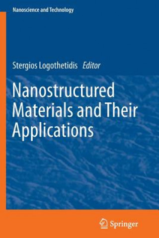 Книга Nanostructured Materials and Their Applications Stergios Logothetidis