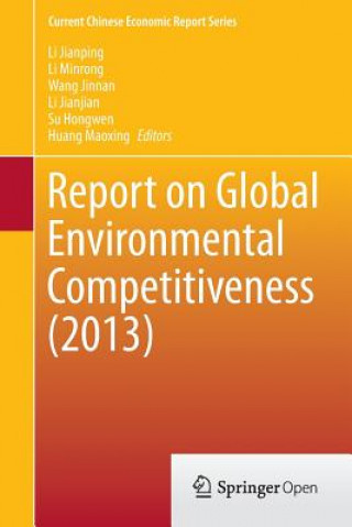 Kniha Report on Global Environmental Competitiveness (2013) Jianping Li