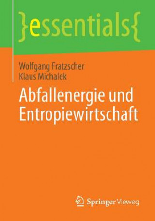 Buch Abfallenergie Und Entropiewirtschaft Wolfgang Fratzscher