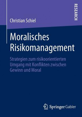 Carte Moralisches Risikomanagement Christian Schiel