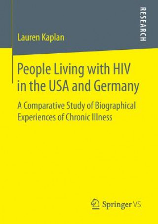 Książka People Living with HIV in the USA and Germany Lauren Kaplan