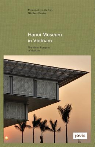Kniha Hanoi Museum in Vietnam Falk Jaeger