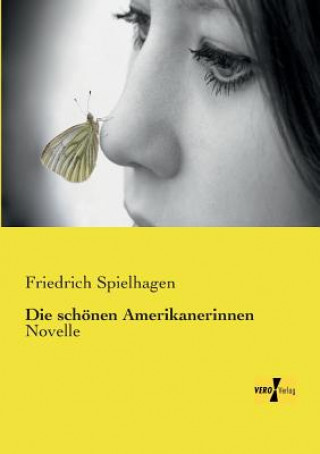 Könyv schoenen Amerikanerinnen Friedrich Spielhagen