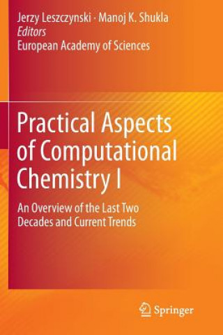 Könyv Practical Aspects of Computational Chemistry I Jerzy Leszczynski